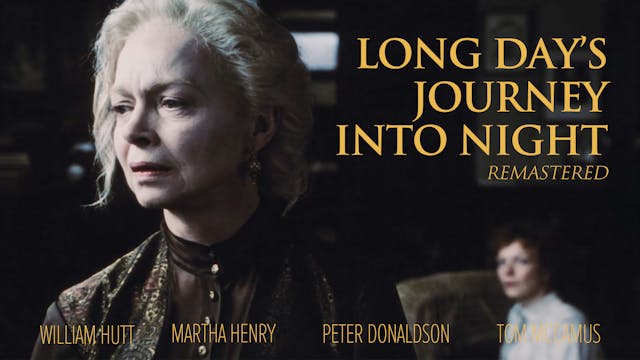 Long Day's Journey into Night Remastered