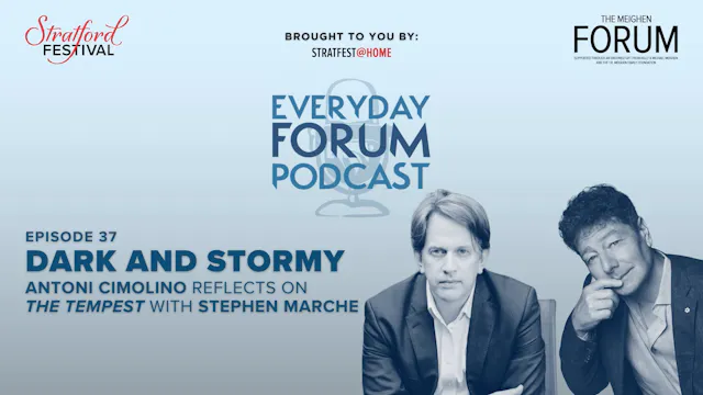 E37: Dark and Stormy: Antoni Cimolino...