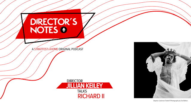 E02 Part One: Pre-Show | Director Jillian Keiley introduces Richard II