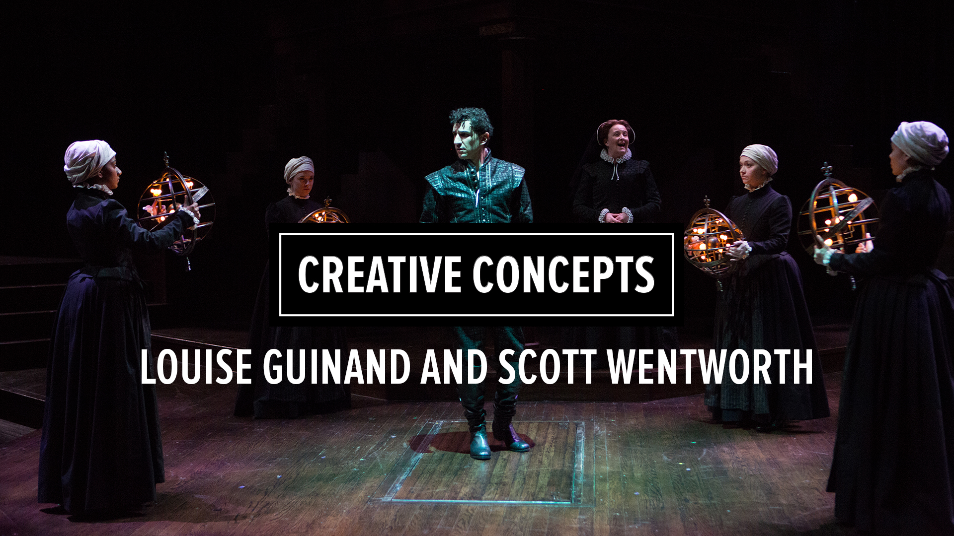 Creative Concepts with Louise Guinand and Scott Wentworth on Romeo and Juliet