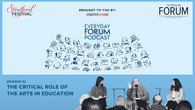 E32: The Critical Role of the Arts in...