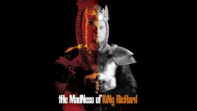 The Madness of King Richard