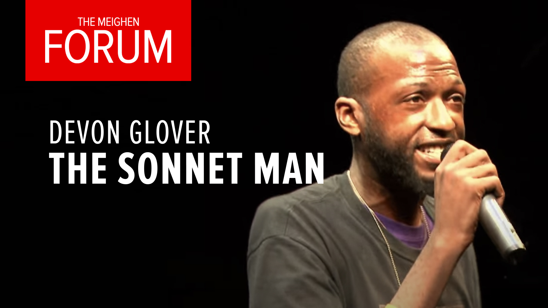 The Meighen Forum Presents: The Sonnet Man