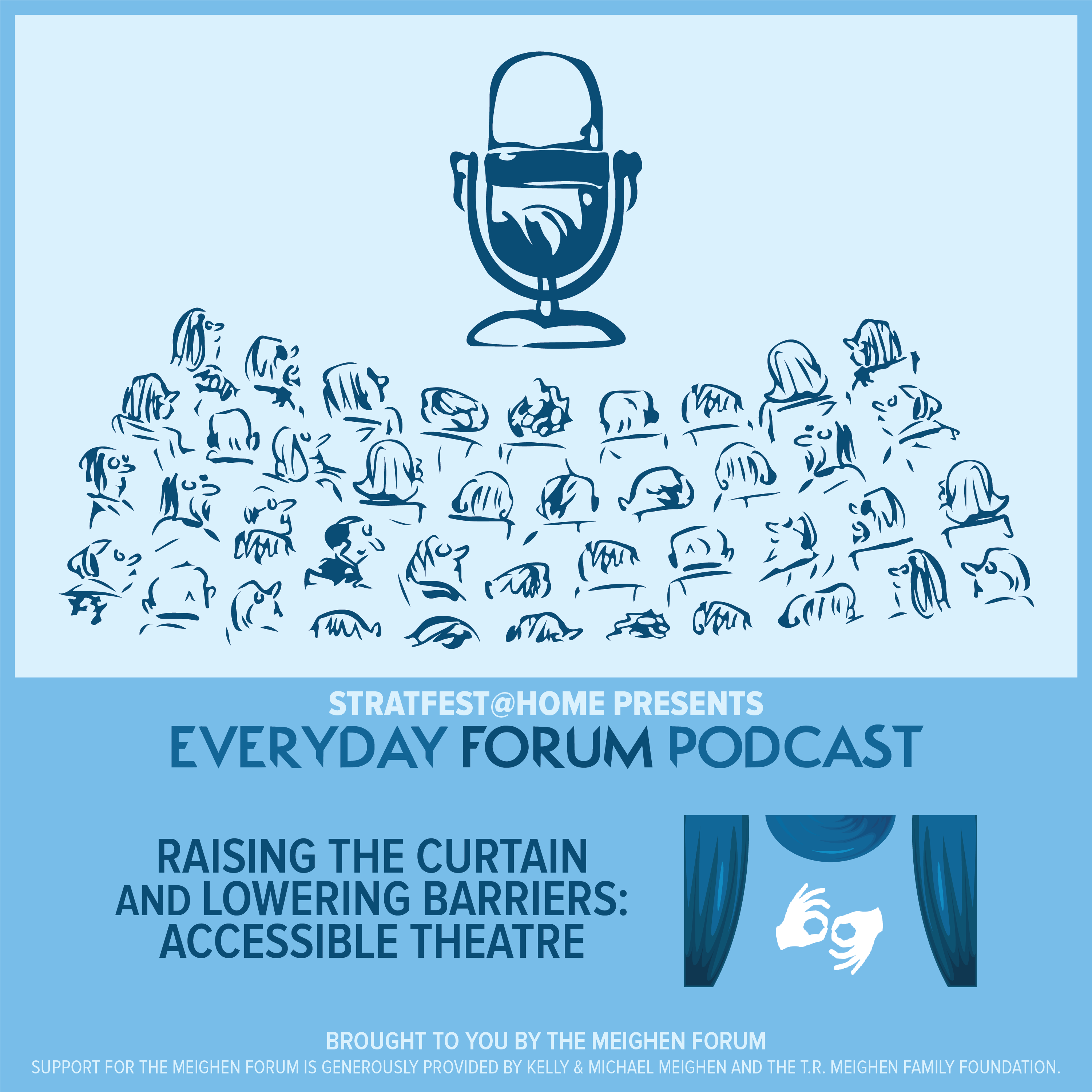E14: Raising The Curtain and Lowering Barriers: Accessible Theatre