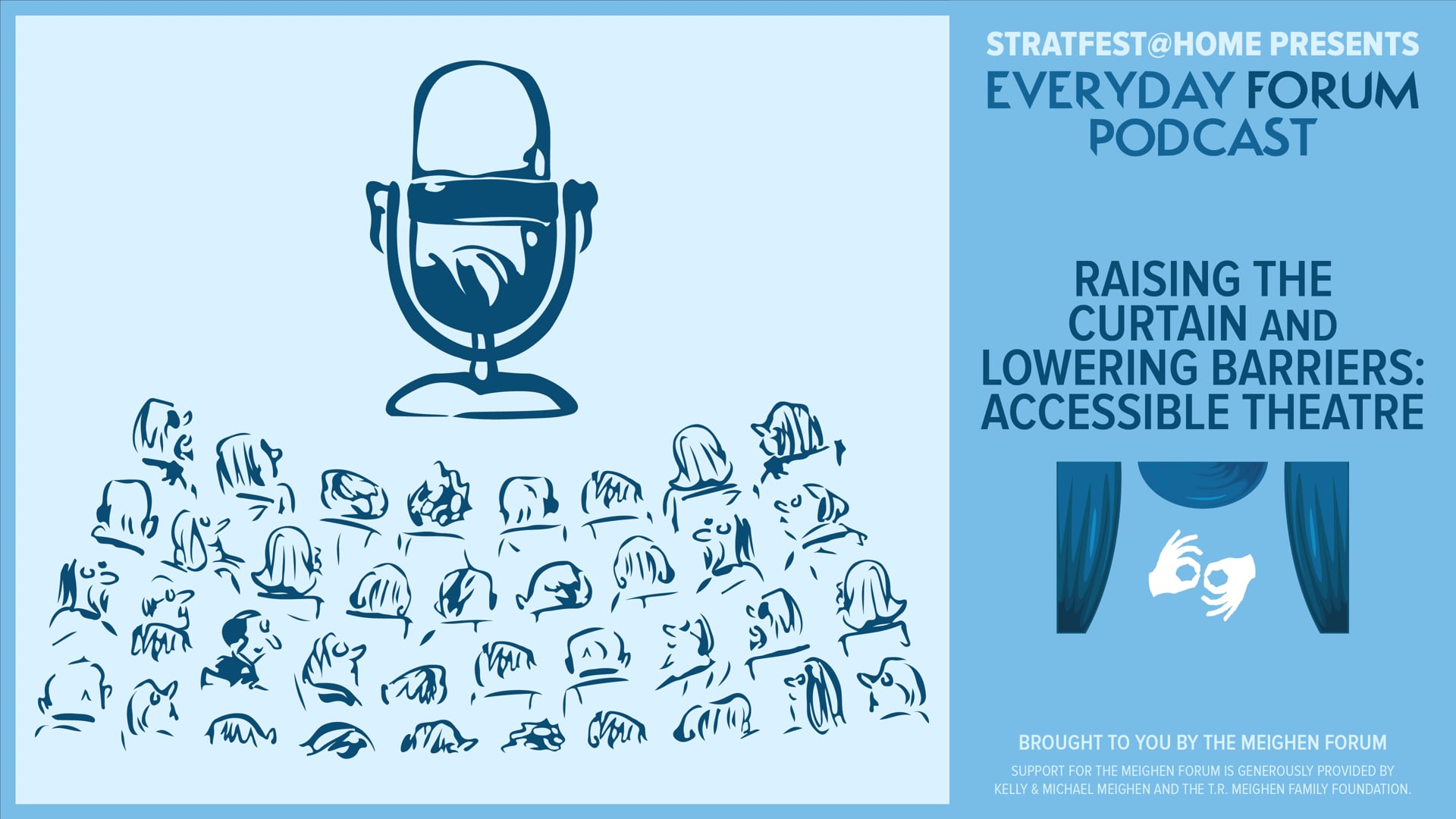 E14: Raising The Curtain and Lowering Barriers: Accessible Theatre