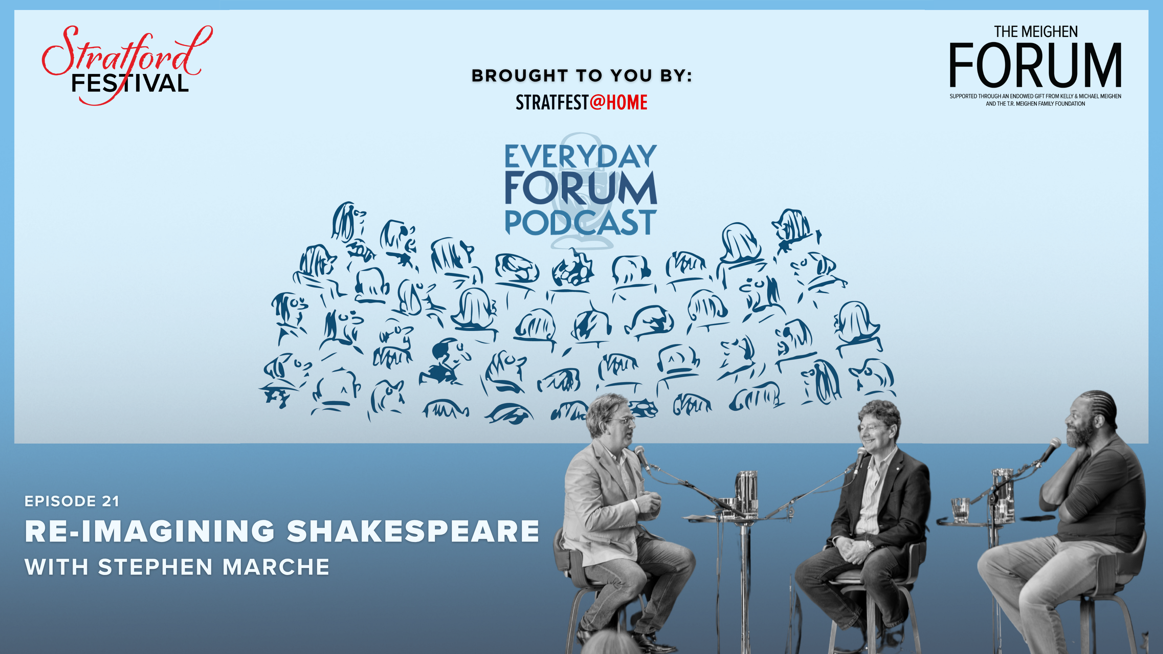 E21: Re-Imagining Shakespeare with Stephen Marche| Everyday Forum Podcast
