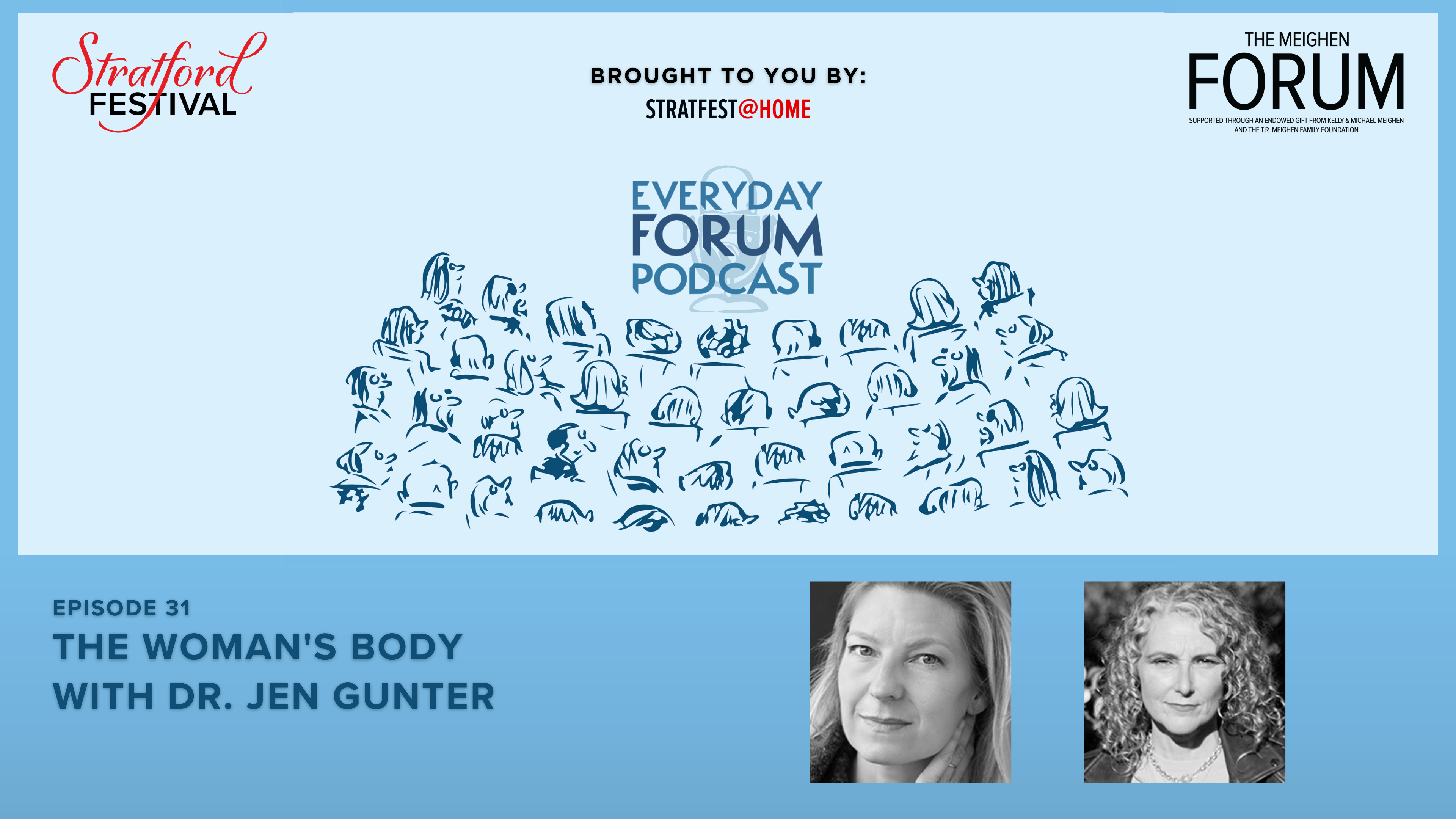 E31: The Woman’'s Body with Dr. Jen Gunter | Everyday Forum Podcast