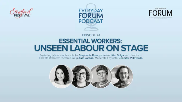 E41: Essential Workers: Unseen Labour...