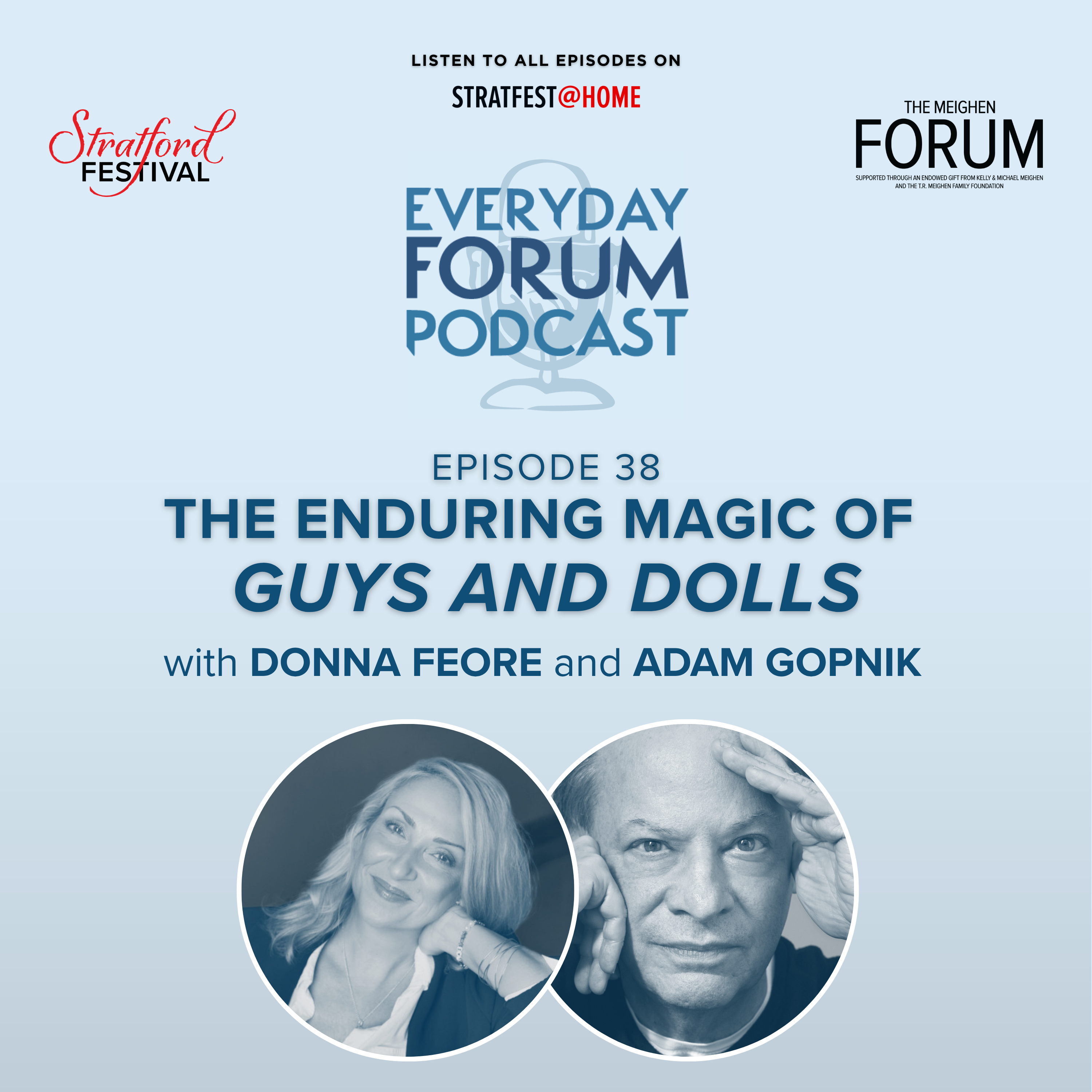 E38: The Enduring Magic of Guys and Dolls | Everyday Forum Podcast