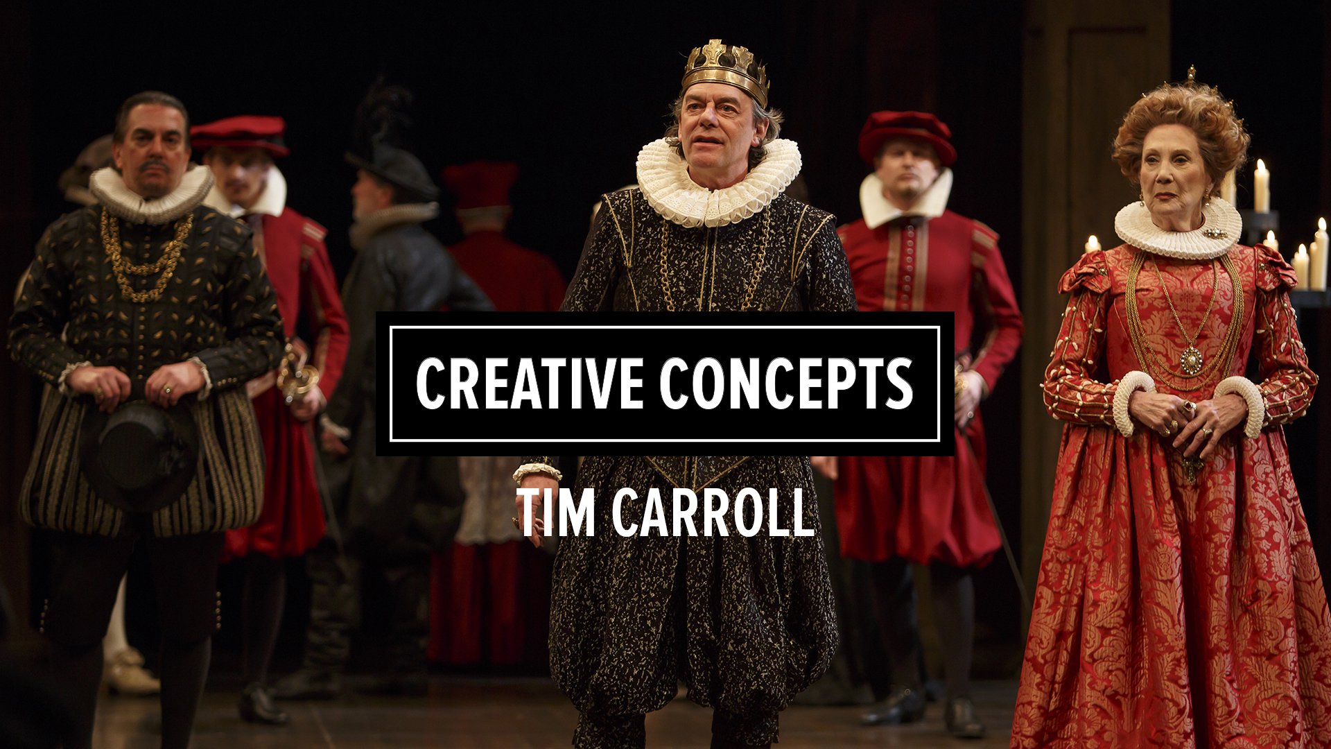 Creative Concepts with Tim Carroll on King John