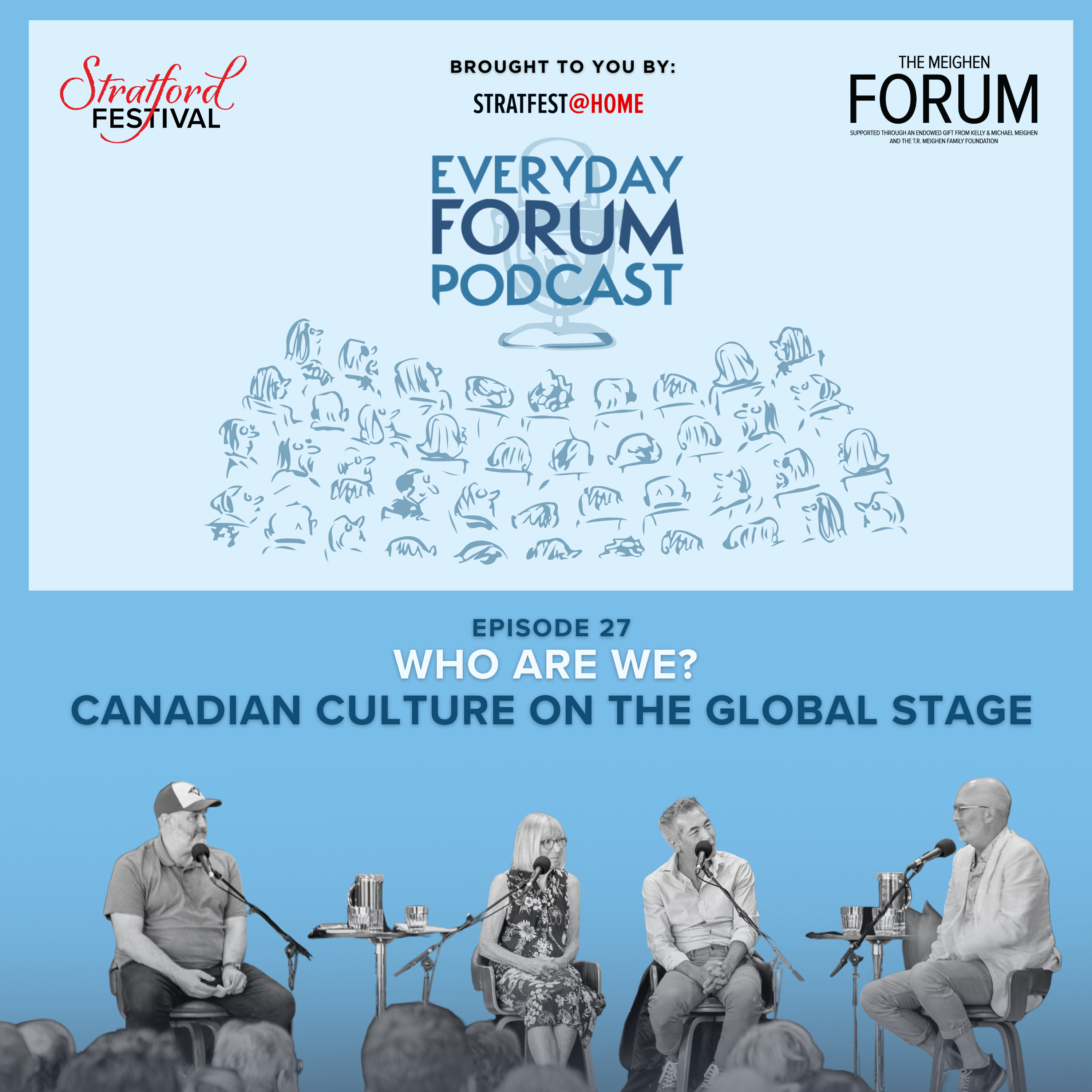 E27: Who Are We? Canadian Culture on the Global Stage | Everyday Forum Podcast