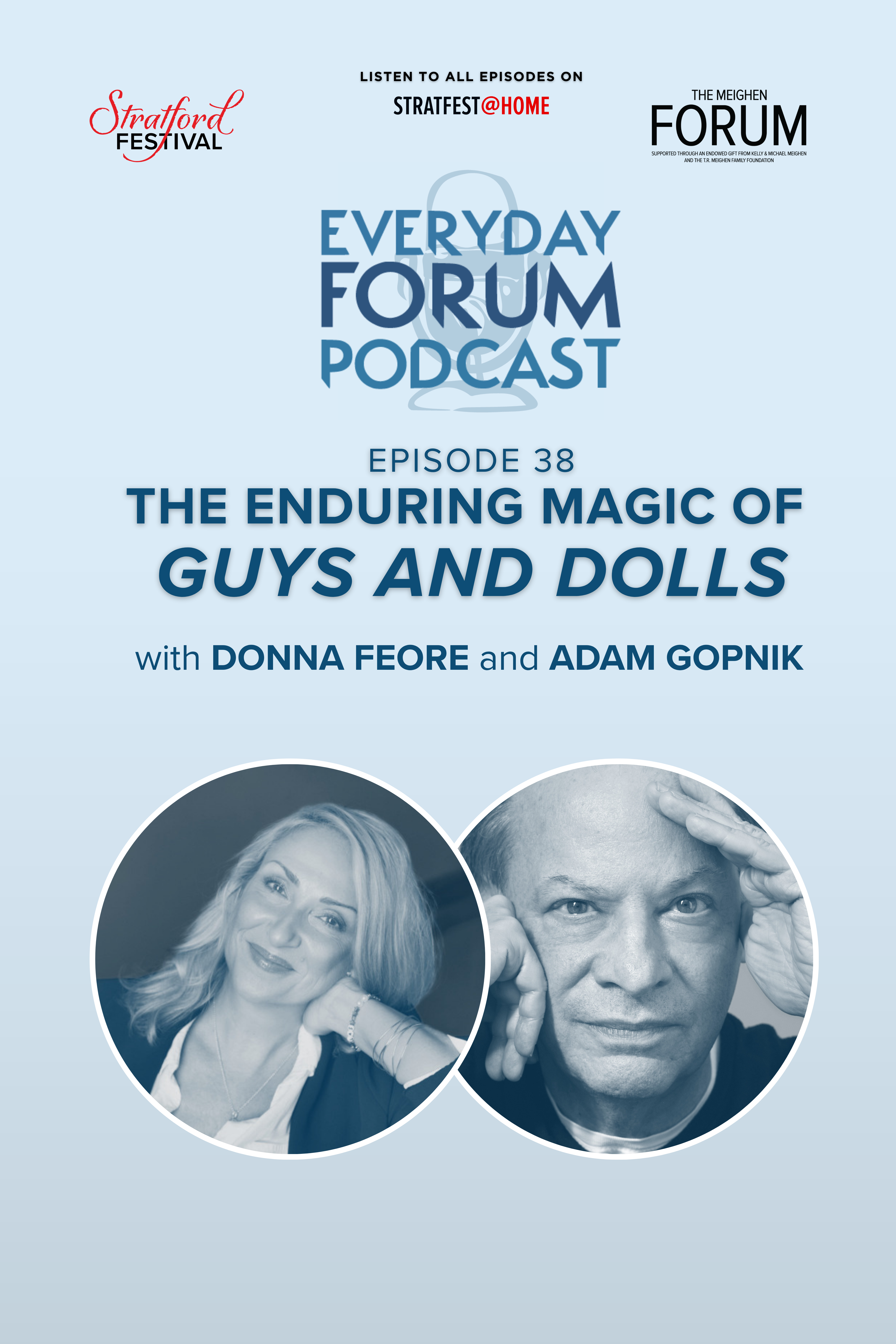 E38: The Enduring Magic of Guys and Dolls | Everyday Forum Podcast
