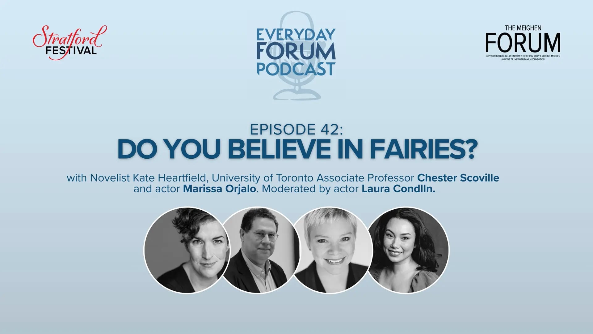 E42: Do You Believe in Fairies? | Everyday Forum Podcast