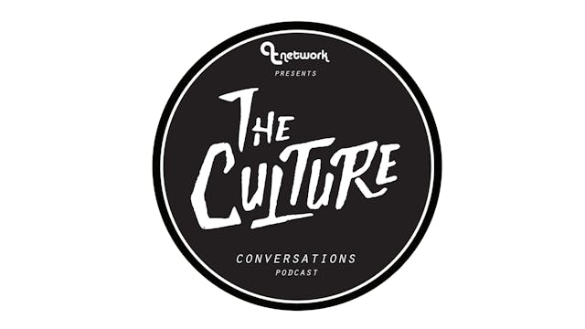 The Culture Conversations Podcast E16...
