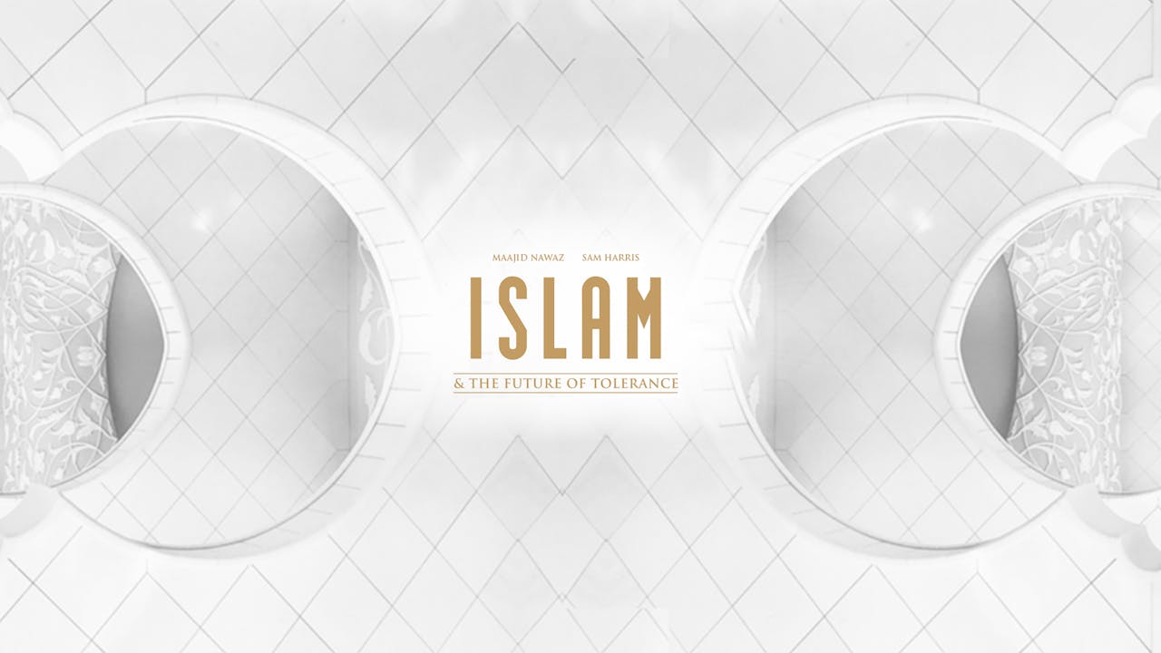 Islam & the Future of Tolerance (7-Day Rental)