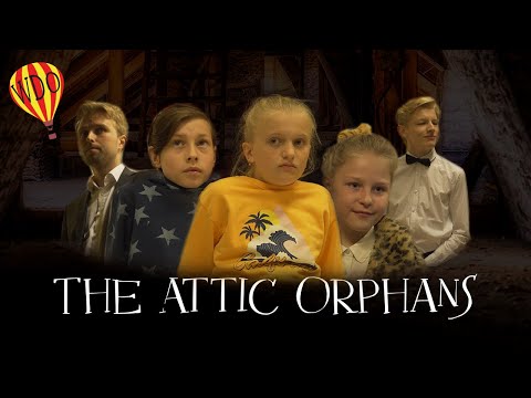 The Attic Orphans