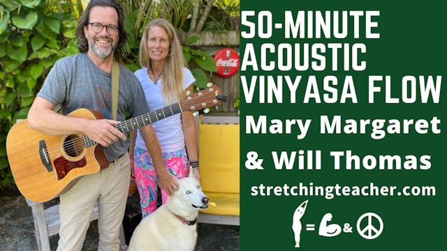 50-Minute Acoustic Vinyasa Flow Class with MM