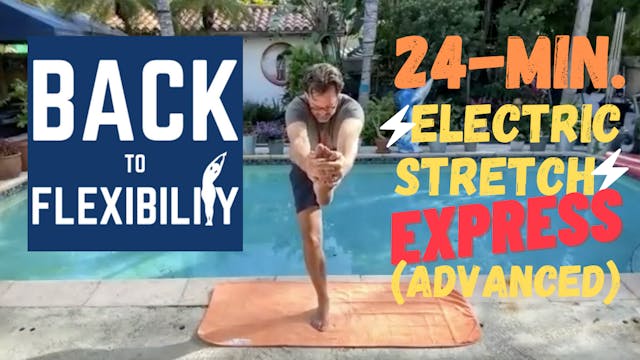 24-Minute Electric Stretch Express (Advanced)