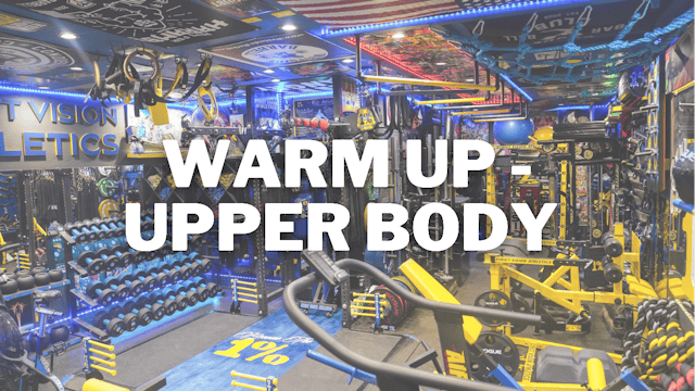 Warm Up Upper Body