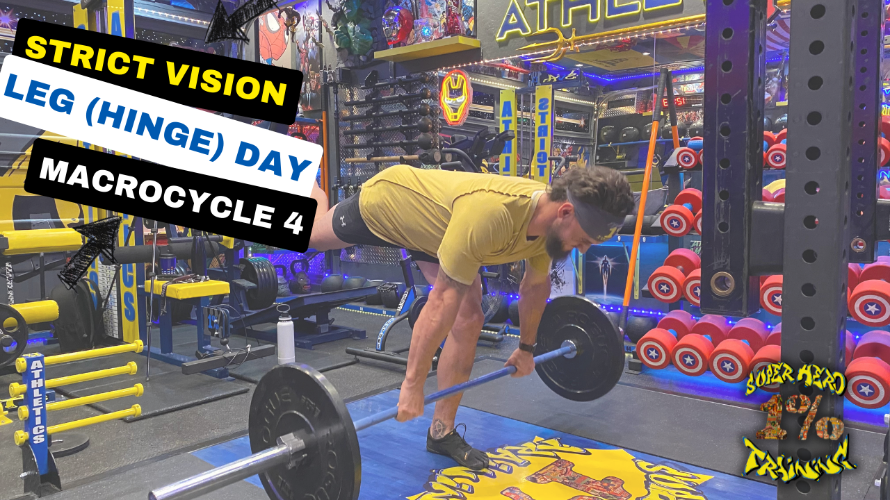 Leg Day (Hinge Emphasis) MesoCycle 4