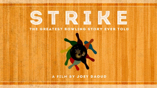 Strike: The Greatest Bowling Story Ever Told