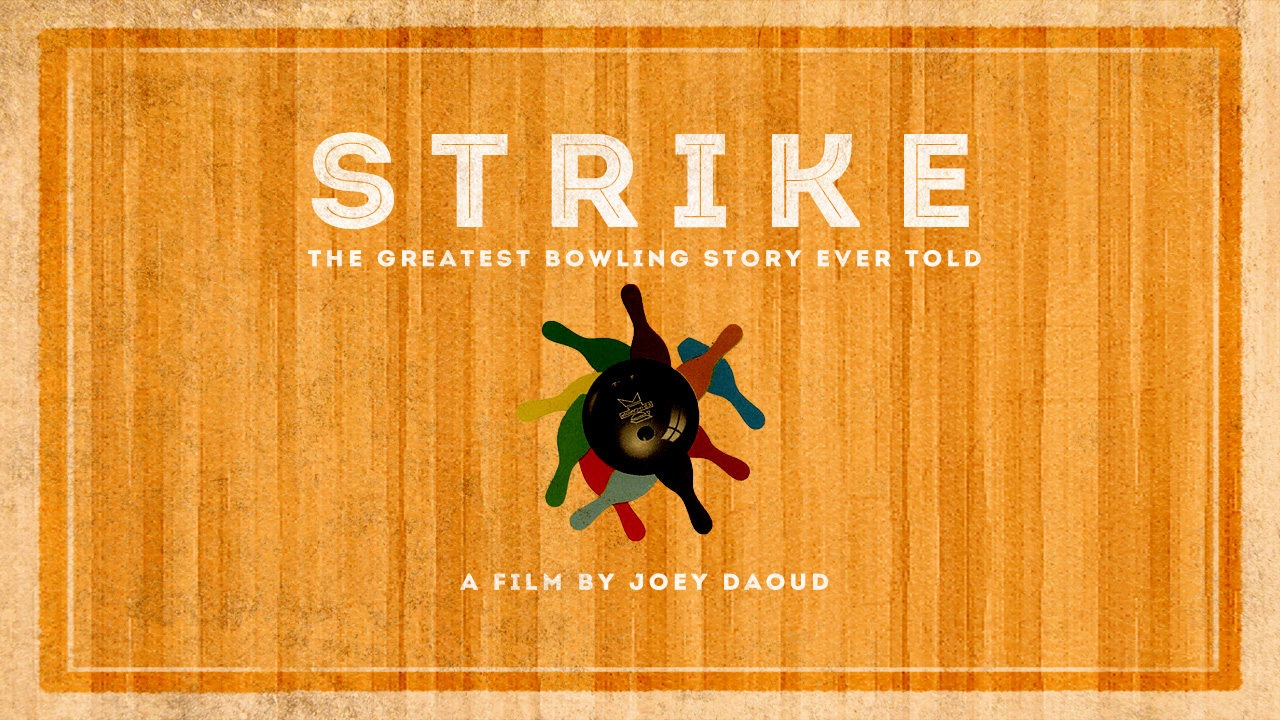 Strike: The Greatest Bowling Story Ever Told
