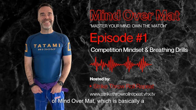 Mind Over Mat' Podcast - Episode #1