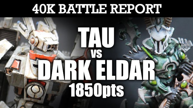 Tau vs Dark Eldar 40K Battle Report RAMPAGE OF BLADES! 7th Edition 1850pts