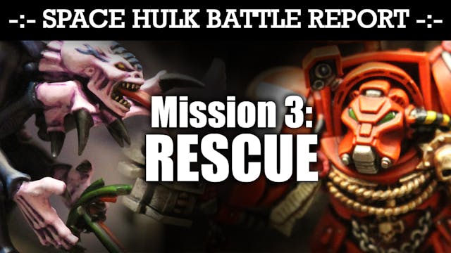 Space Hulk Battle Report Mission 3: R...