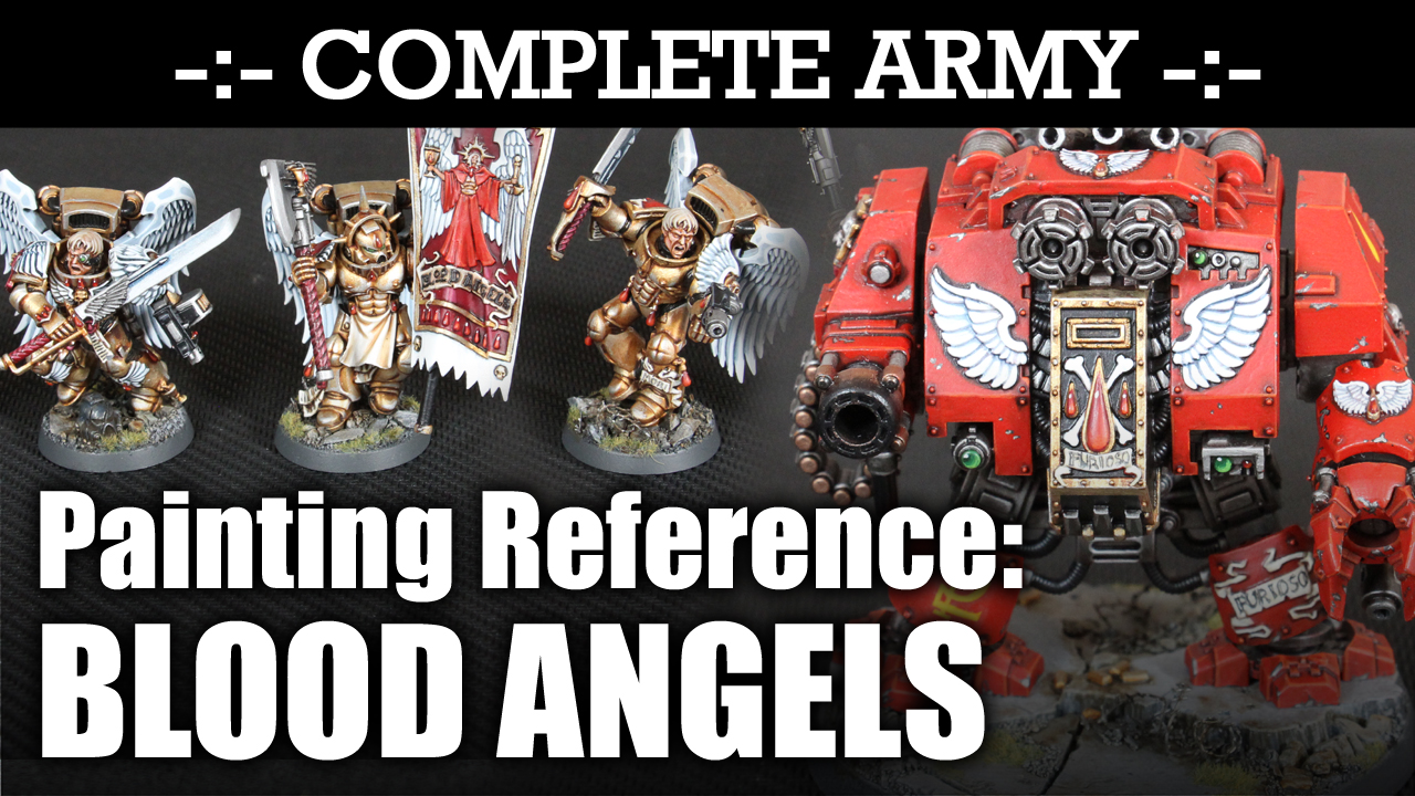 BLOOD ANGELS Army Painting Reference Video - Front/Back/Side Views