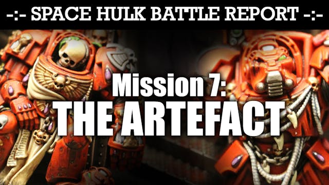 Space Hulk Battle Report Mission 7: T...