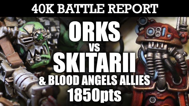 Orks vs Skitarii & Blood Angels Allies 40K Battle Report A WHOLE LOT OF TROUBLE! 7th Ed 1850pts