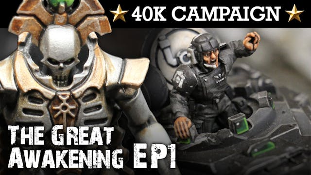 THE GREAT AWAKENING! Necron Campaign EP1: THE BREAK IN! 40K Batrep 7th Ed 1850pts | HD