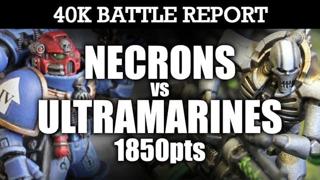 Necrons vs Ultramarines 40K Battle Report TAKE THE FIGHT TO THE ENEMY! 7th Ed 1850pts