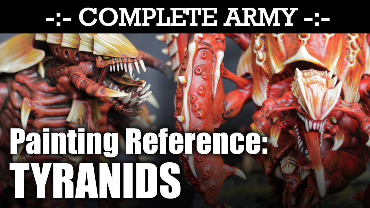 TYRANIDS Army Painting Reference Video - Front/Back/Side Views