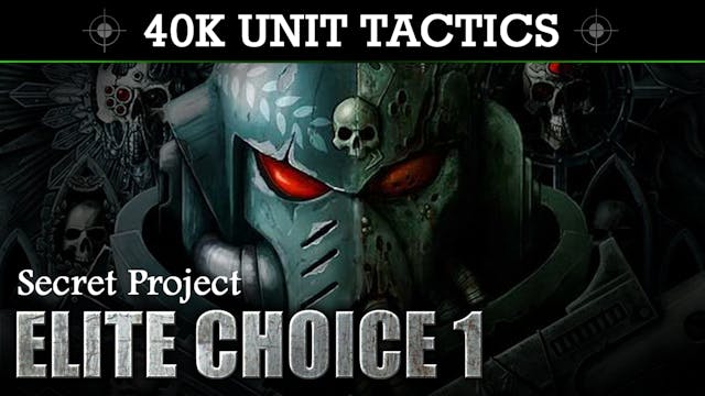 Secret Project 40K UNIT TACTICS + SHO...