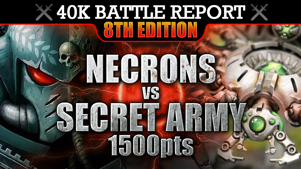Secret Army vs Necrons Warhammer 40K Battle Report RELENTLESS MARCH! 1500pts