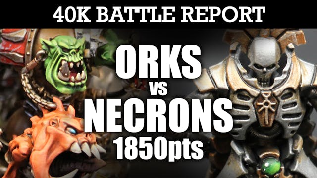 Orks vs Necrons 40K Battle Report RIP...
