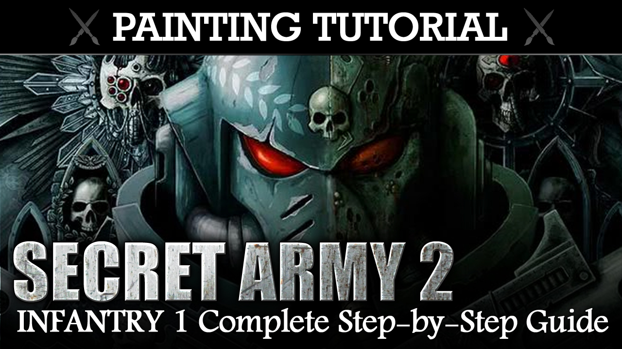Painting Tutorial: SECRET ARMY 2 Troops Choice 1
