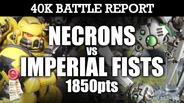 Imperial Fists vs Necrons 40K Battle Report RIVERS OF BLOOD! 7th Ed 1850pts