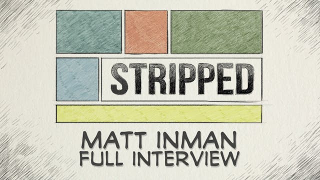 Matt Inman: Full Interview