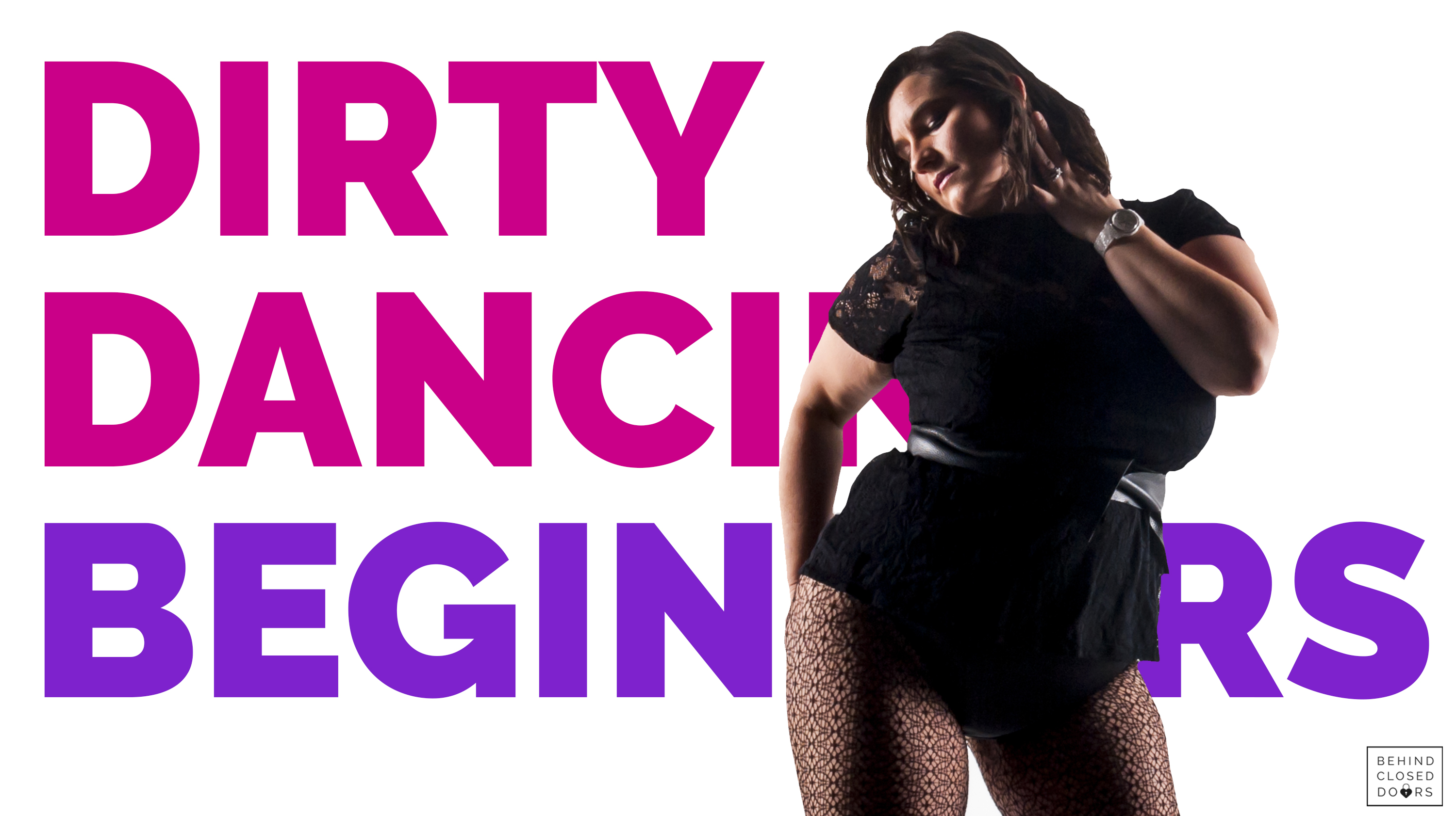 Module 2: Dirty Dancing, Beginners