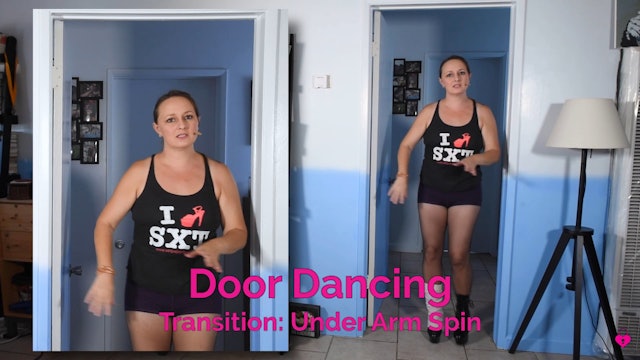 Door Transitions: Under Arm Spin