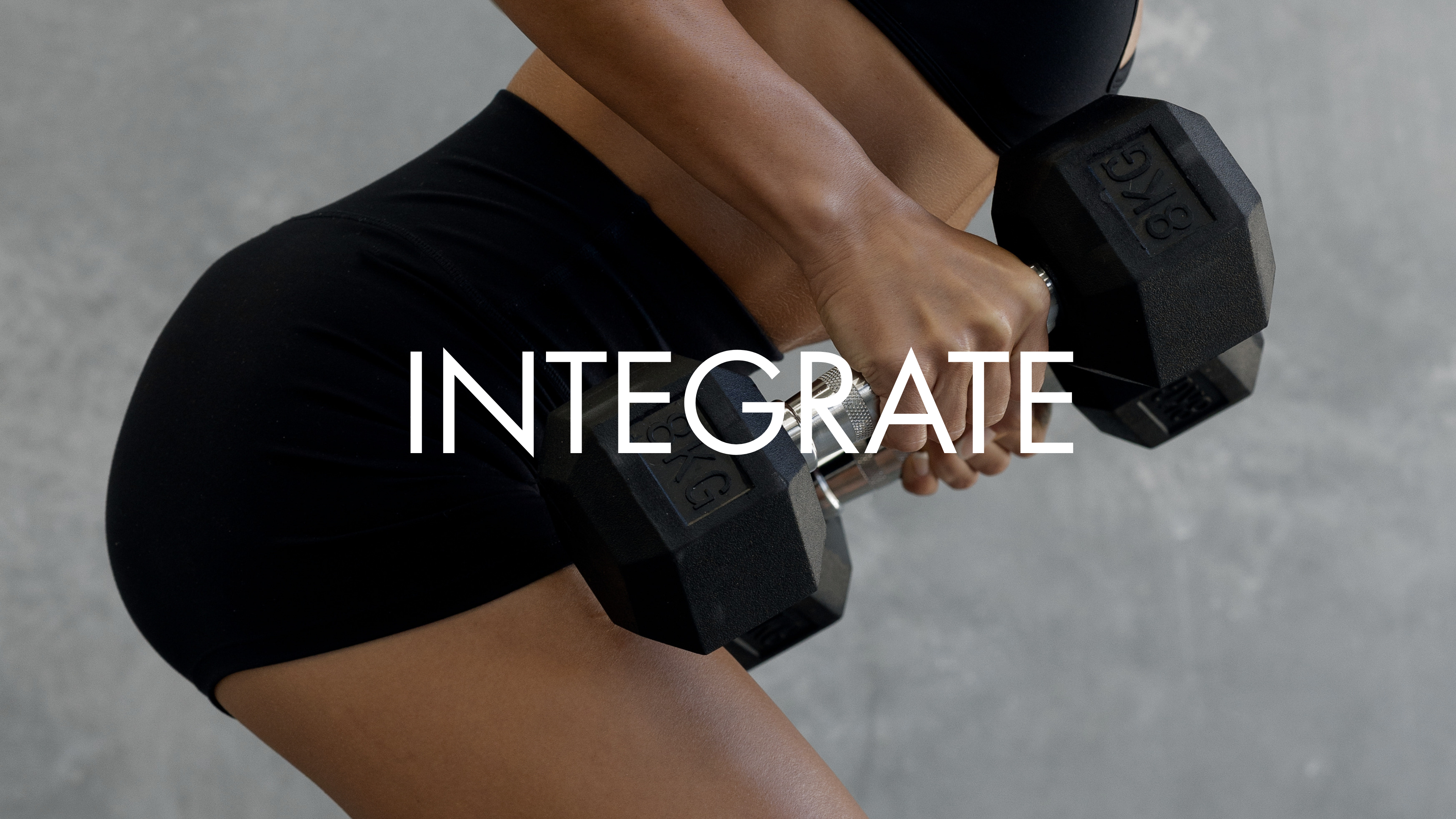 WEEK FOUR: INTEGRATE