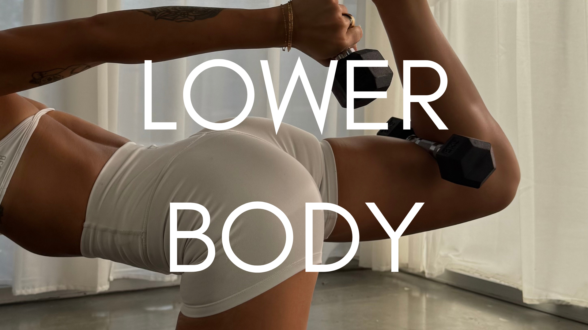 LOWER BODY WORKOUTS