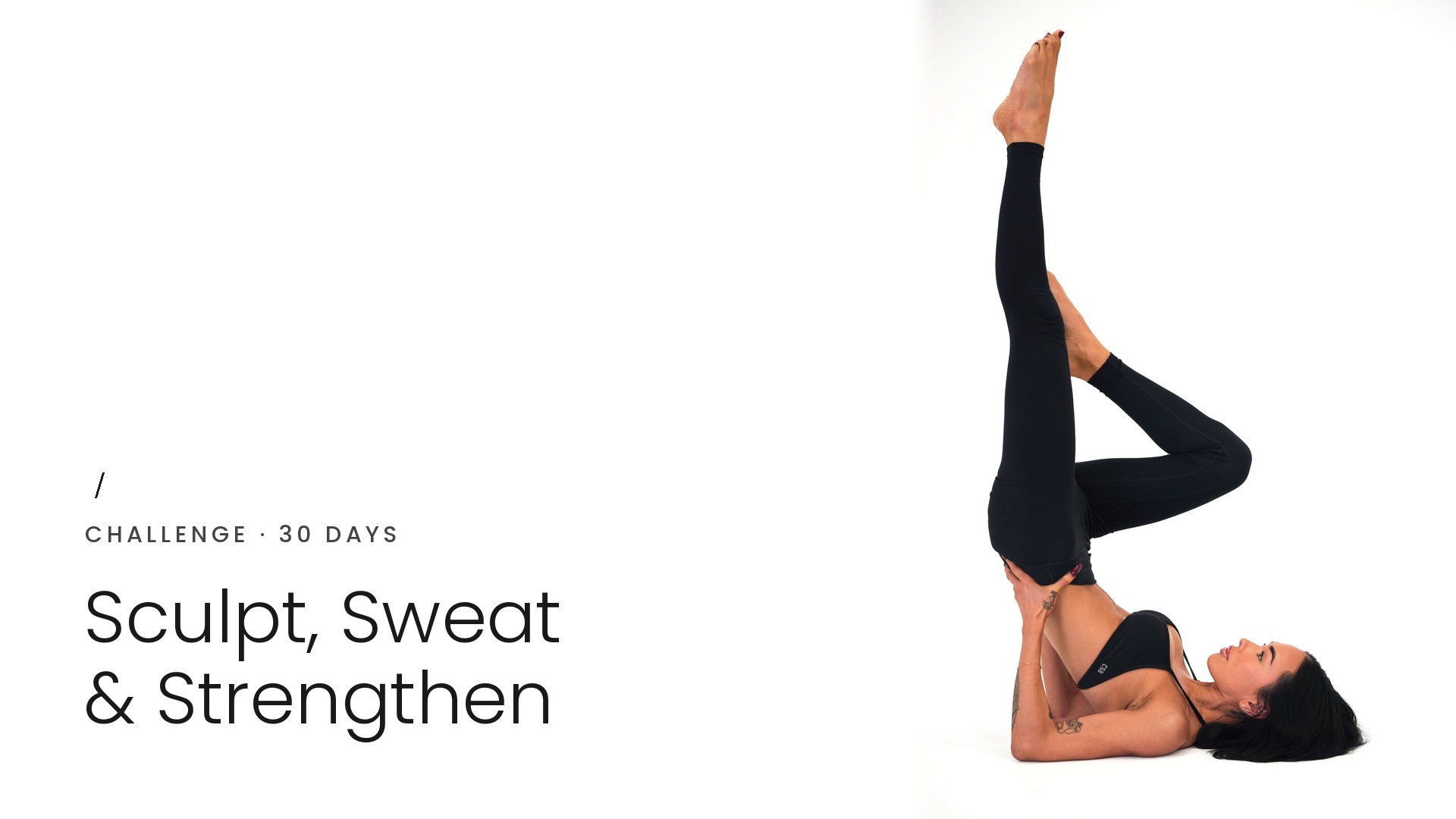 30 DAY SCULPT SWEAT & STRENGTHEN CHALLENGE