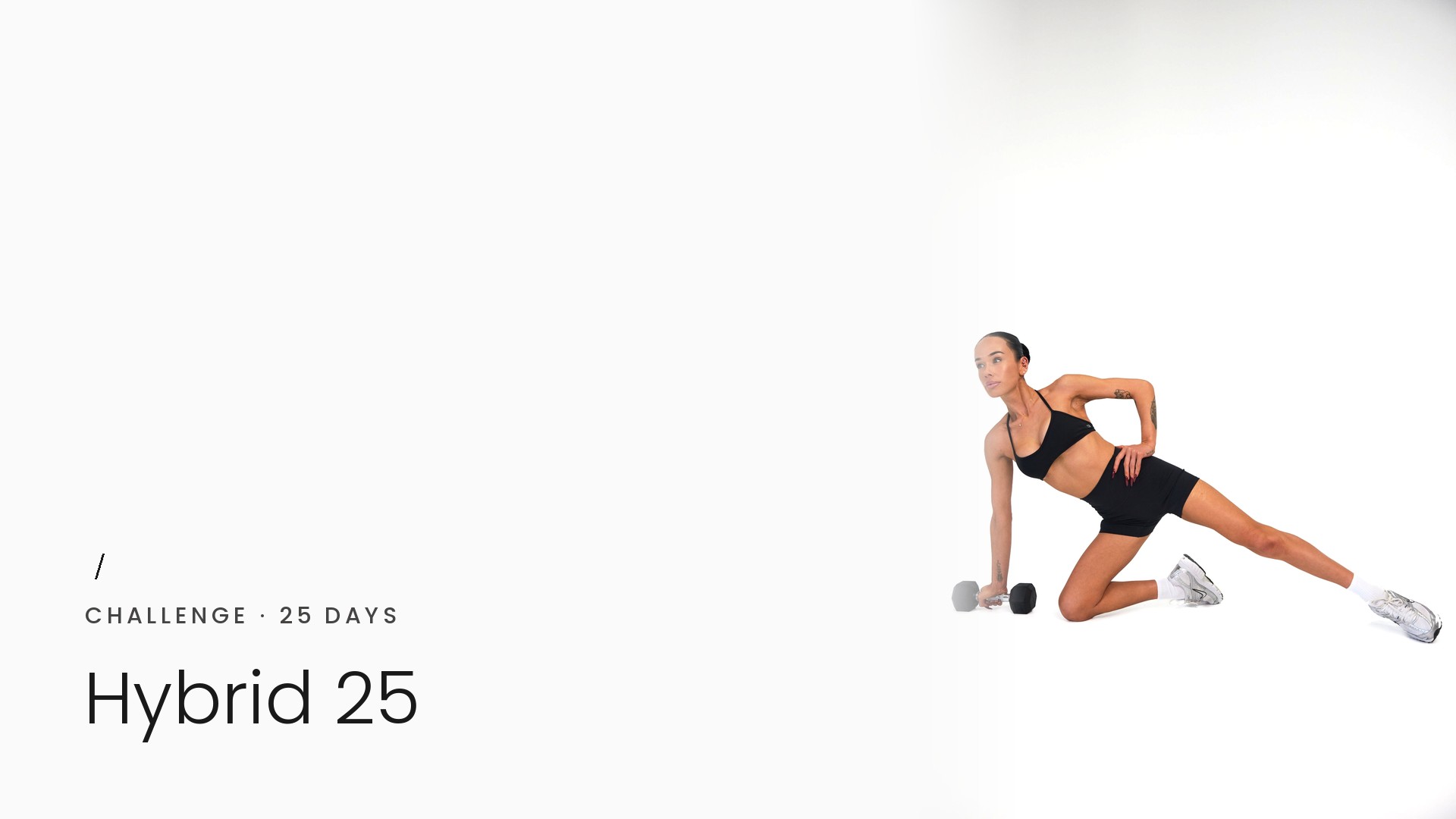 HYBRID 25 CHALLENGE