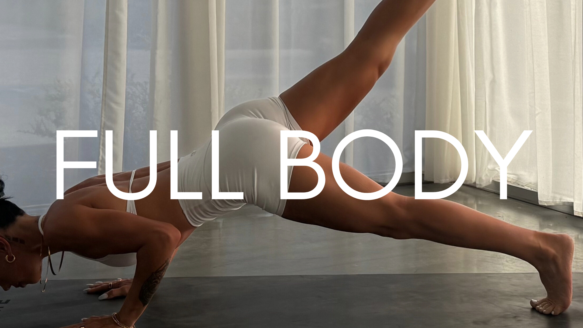FULL BODY WORKOUTS