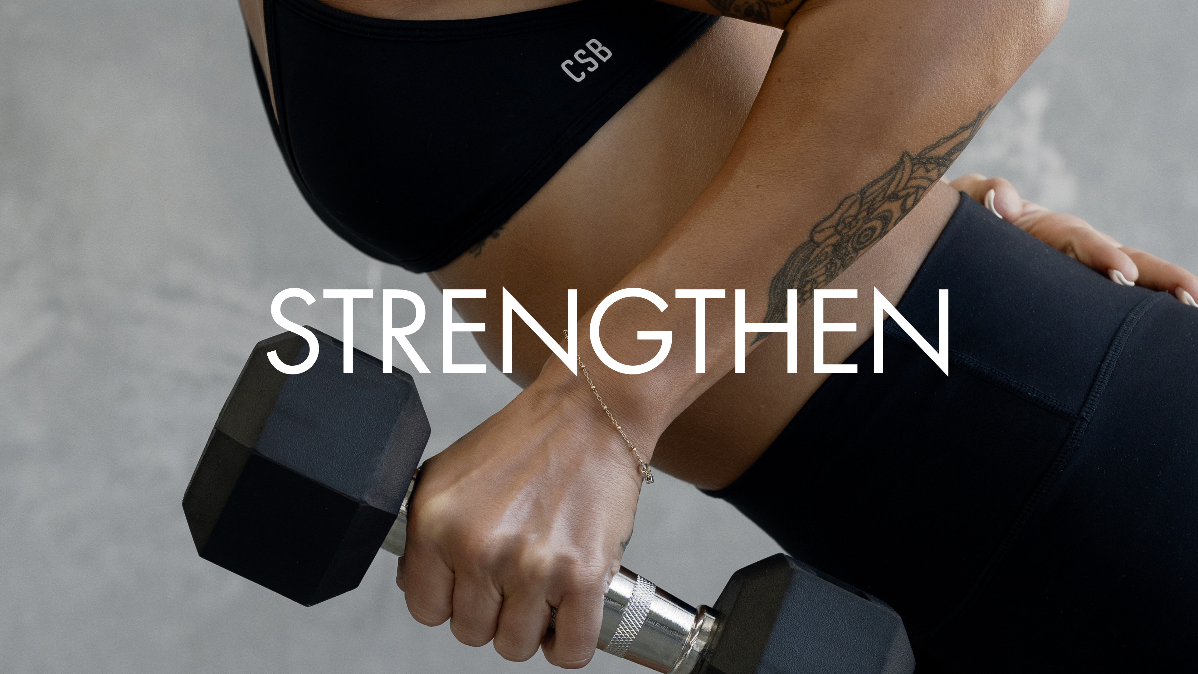 WEEK THREE: STRENGTHEN