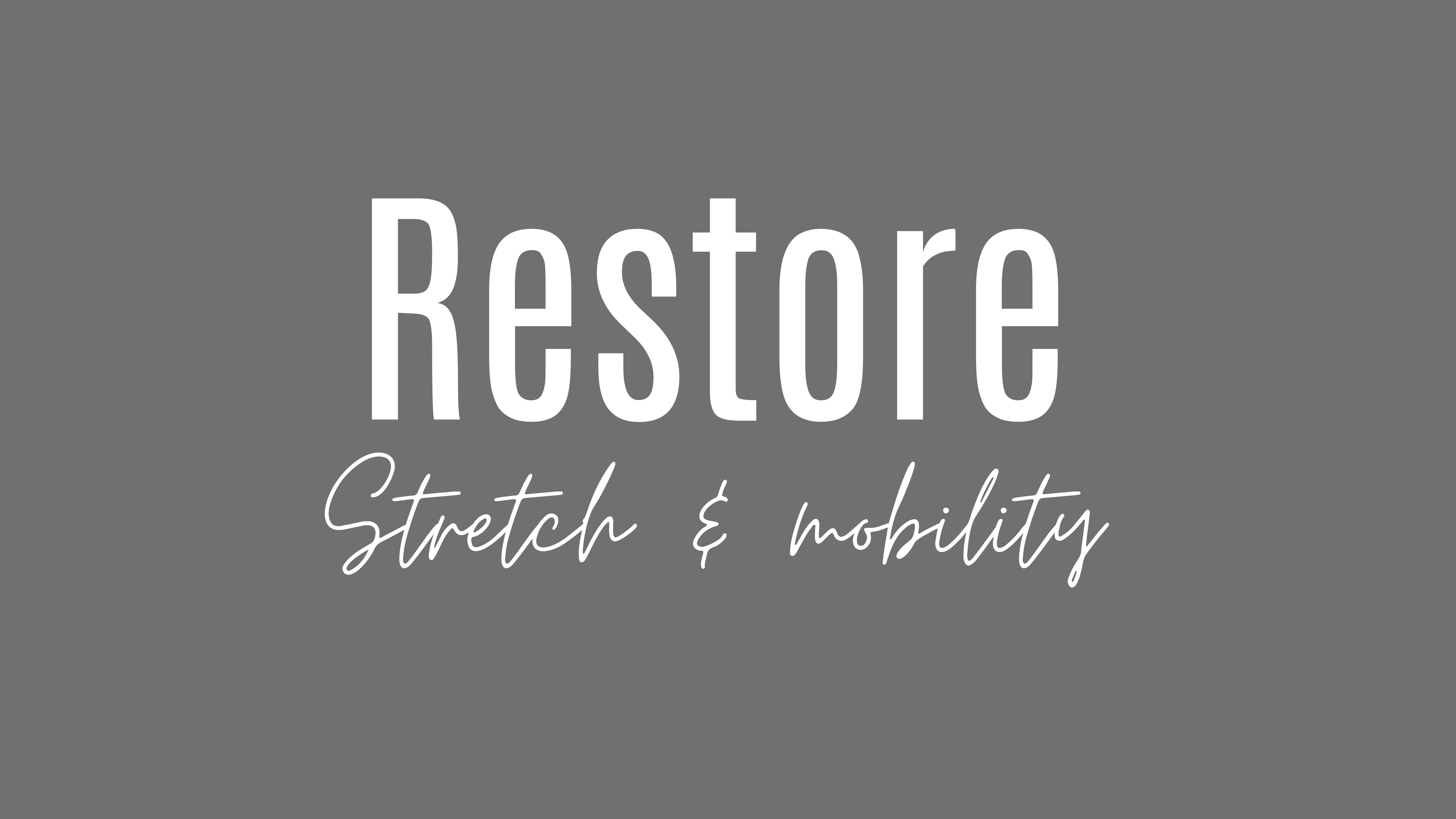Restore